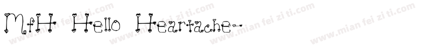 MfH Hello Heartache字体转换